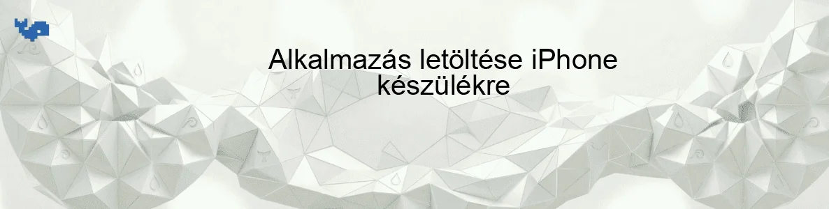 Alkalmazás letöltése iPhone készülékre