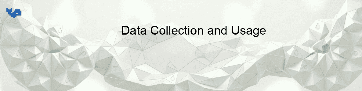 Data Collection and Usage