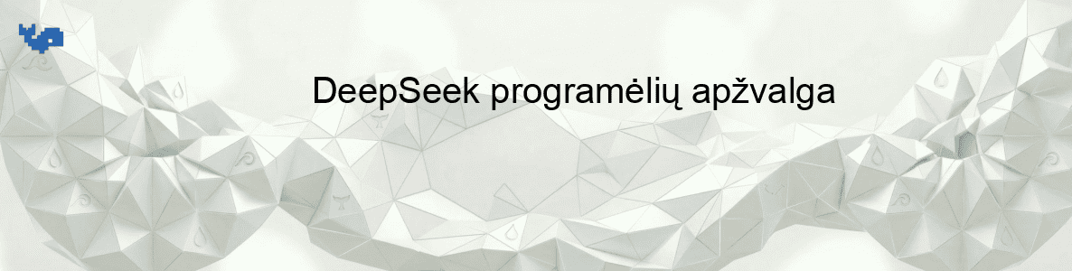 DeepSeek programėlių apžvalga