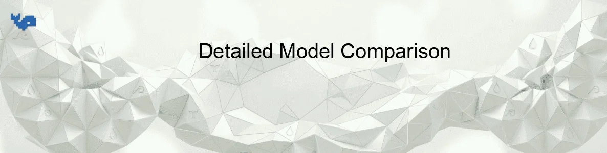 Detailed Model Comparison