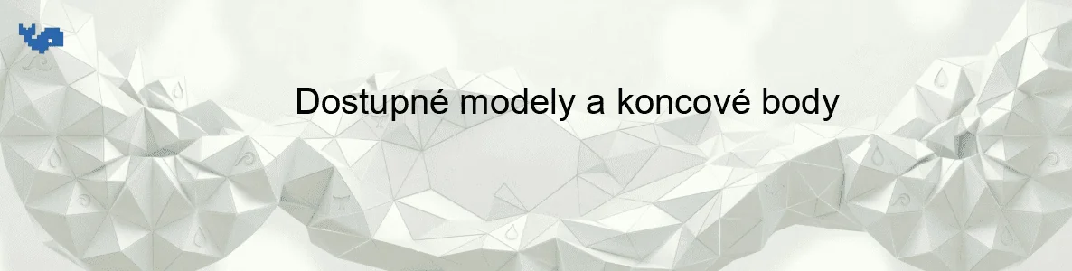 Dostupné modely a koncové body