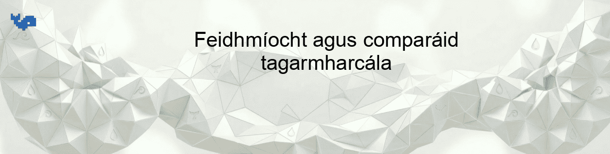 Feidhmíocht agus comparáid tagarmharcála