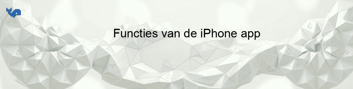 Functies van de iPhone app
