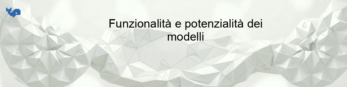 Funzionalità e potenzialità dei modelli