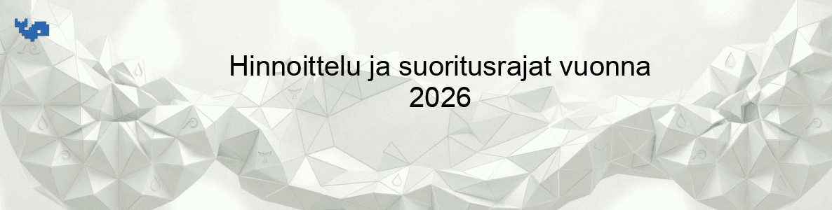 Hinnoittelu ja suoritusrajat vuonna 2026