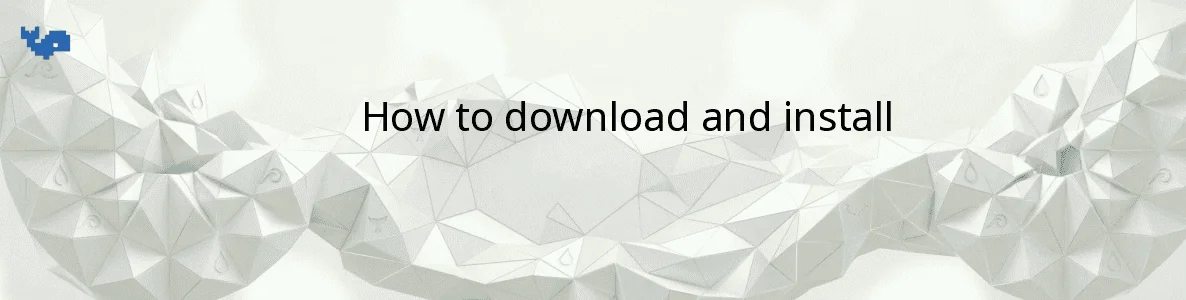 How to download and install