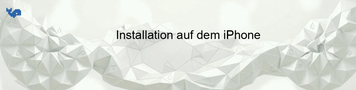 Installation auf dem iPhone