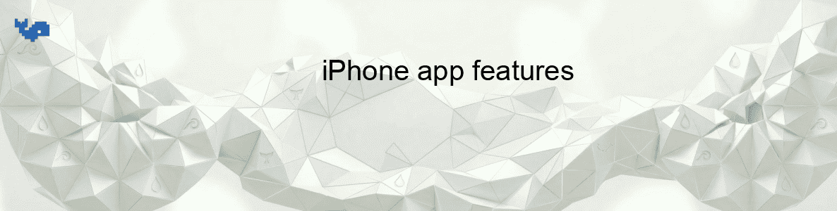 iPhone app features