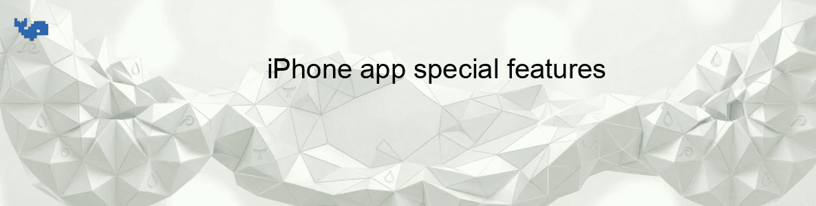 iPhone app special features