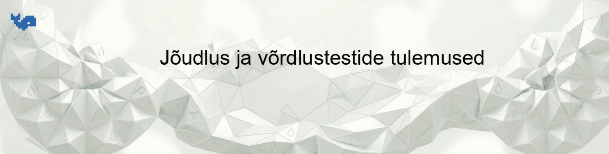 Jõudlus ja võrdlustestide tulemused