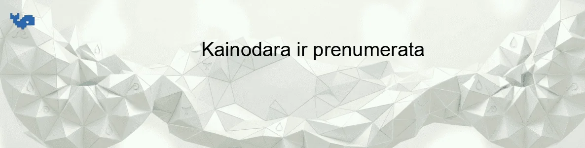Kainodara ir prenumerata