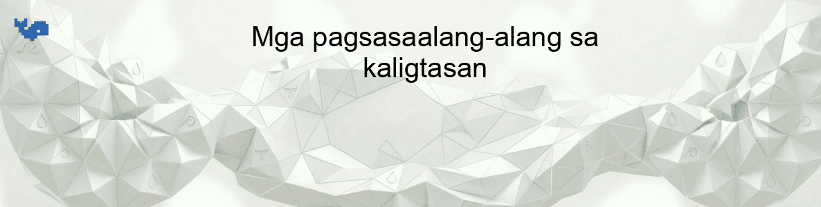 Mga pagsasaalang-alang sa kaligtasan