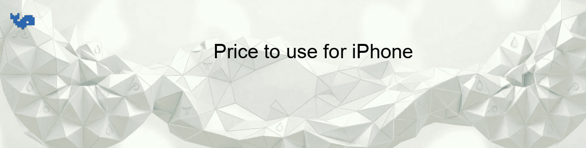 Price to use for iPhone