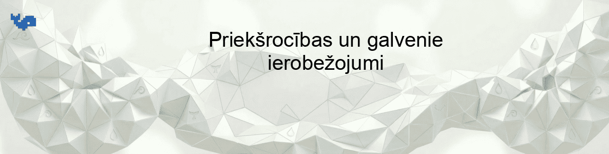 Priekšrocības un galvenie ierobežojumi