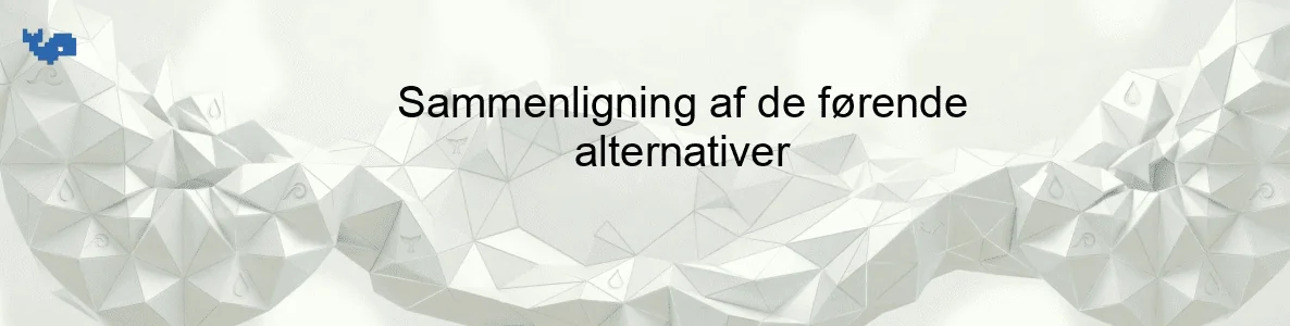 Sammenligning af de førende alternativer