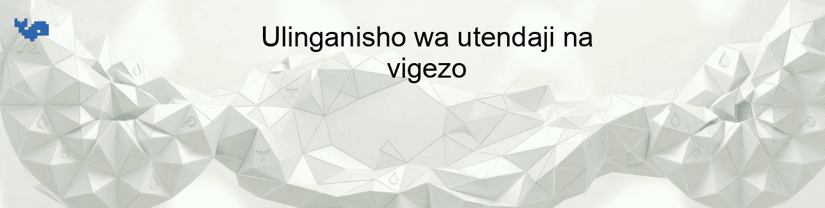 Ulinganisho wa utendaji na vigezo