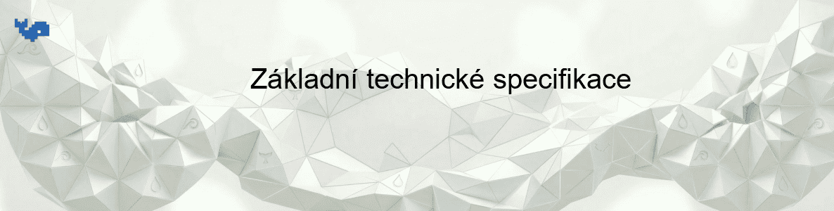 Základní technické specifikace